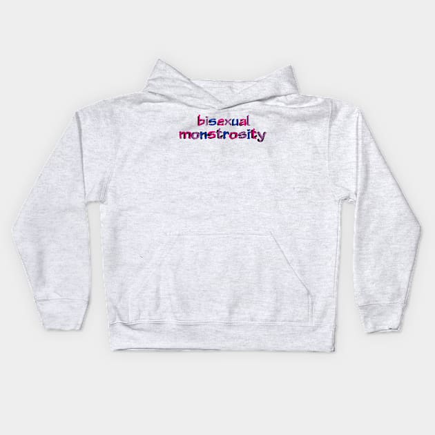 Bisexual Monstrosity Kids Hoodie by Quipplepunk